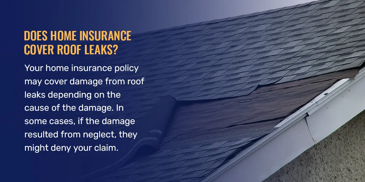 Does Home Insurance Cover Roof Leaks?